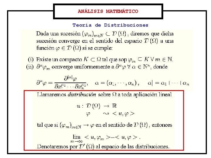 ANÁLISIS MATEMÁTICO Teoría de Distribuciones 