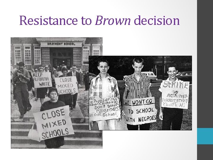 Resistance to Brown decision 