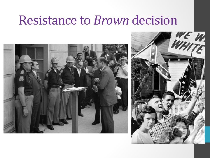 Resistance to Brown decision 