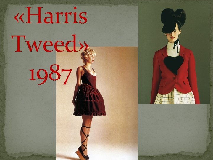  «Harris Tweed» 1987 