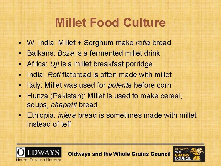 Millet Food Culture • • • W. India: Millet + Sorghum make rotla bread