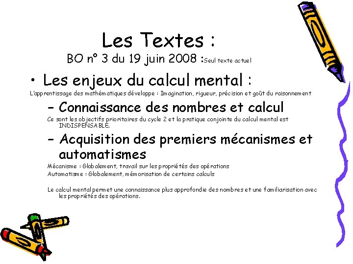 Les Textes : BO n° 3 du 19 juin 2008 : Seul texte actuel