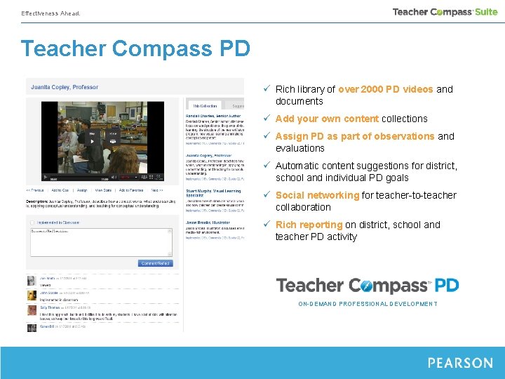 Effectiveness Ahead. Teacher Compass PD ü Rich library of over 2000 PD videos and