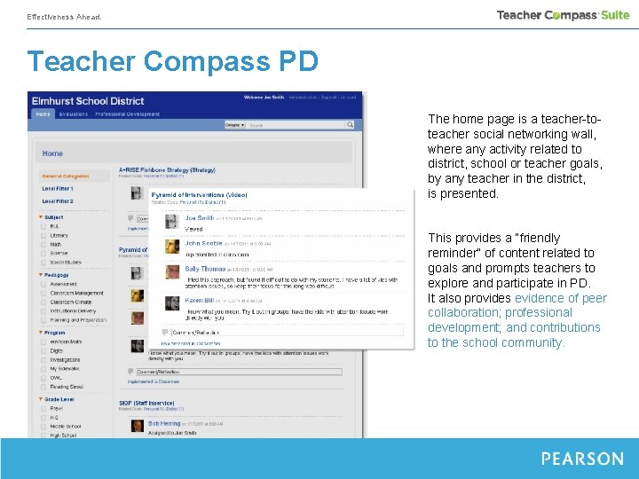 Effectiveness Ahead. Teacher Compass PD The home page is a teacher-toteacher social networking wall,