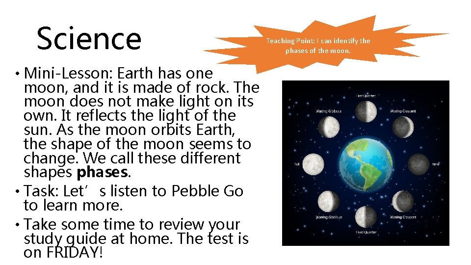 Science • Mini-Lesson: Earth has one moon, and it is made of rock. The