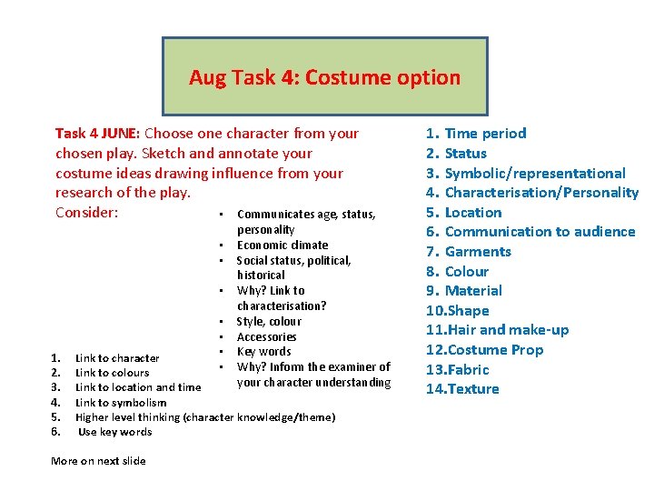 Aug Task 4: Costume option Task 4 JUNE: Choose one character from your chosen