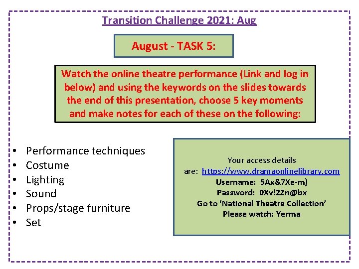 Transition Challenge 2021: August - TASK 5: Watch the online theatre performance (Link and