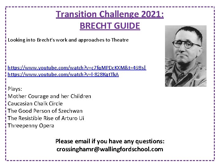 Transition Challenge 2021: BRECHT GUIDE Looking into Brecht’s work and approaches to Theatre https: