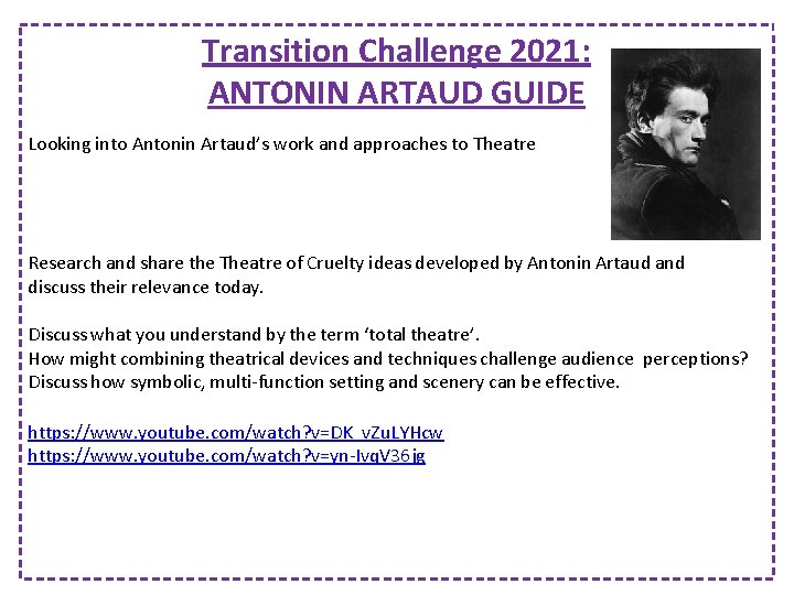 Transition Challenge 2021: ANTONIN ARTAUD GUIDE Looking into Antonin Artaud’s work and approaches to