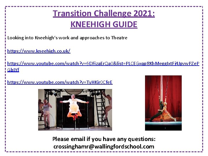 Transition Challenge 2021: KNEEHIGH GUIDE Looking into Kneehigh’s work and approaches to Theatre https: