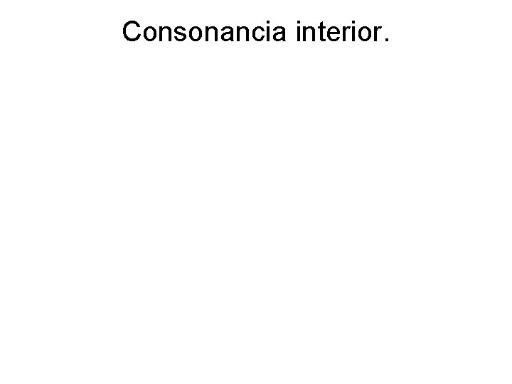 Consonancia interior. 