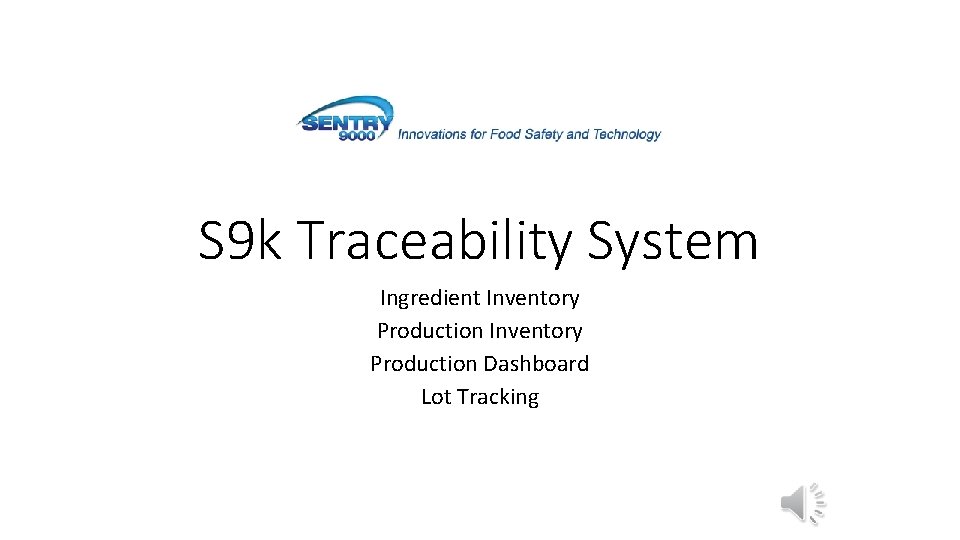 S 9 k Traceability System Ingredient Inventory Production Dashboard Lot Tracking 