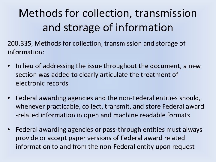 Methods for collection, transmission and storage of information 200. 335, Methods for collection, transmission