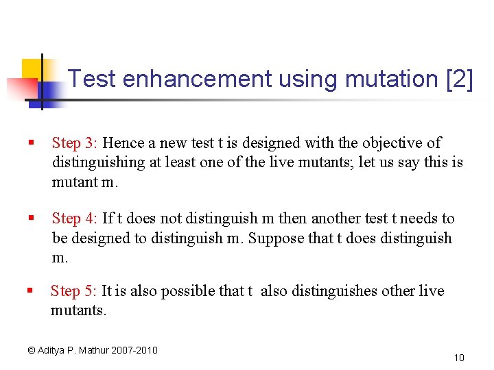 Test enhancement using mutation [2] § Step 3: Hence a new test t is