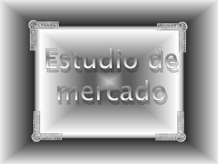 Estudio de mercado 