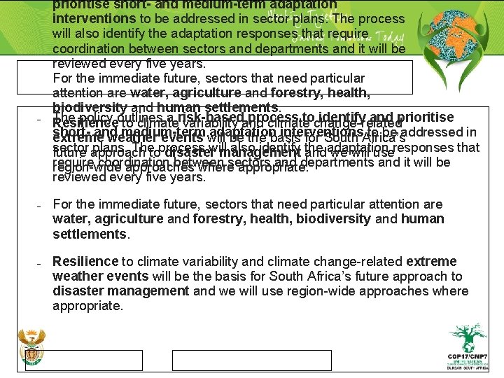– – – prioritise short- and medium-term adaptation interventions to be addressed in sector