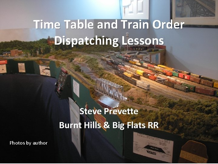 Time Table and Train Order Dispatching Lessons Burnt Hills and Big Flats Railroad Employee