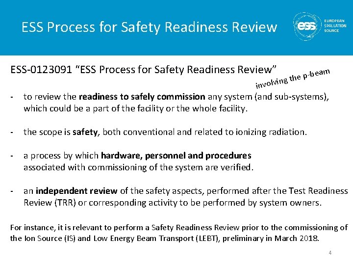 ESS Process for Safety Readiness Review ESS-0123091 “ESS Process for Safety Readiness Review” am