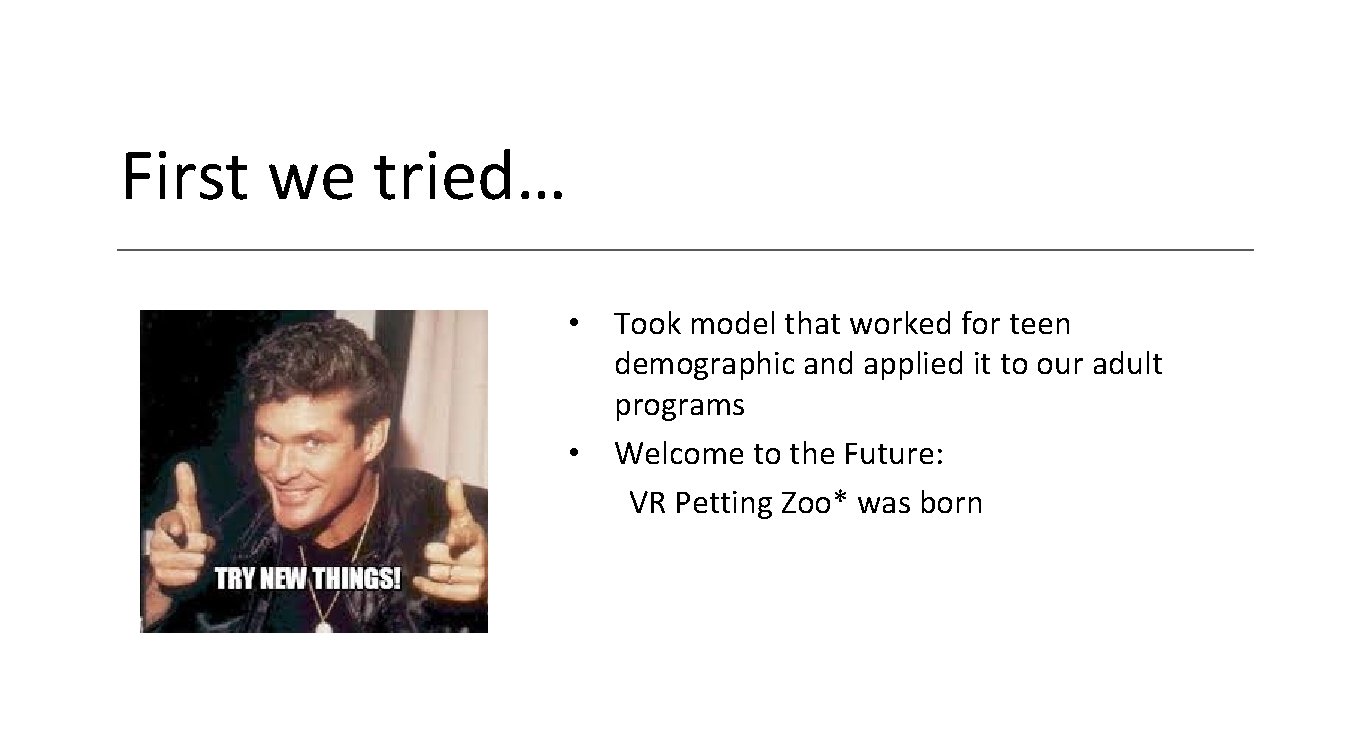 First we tried… • Took model that worked for teen demographic and applied it