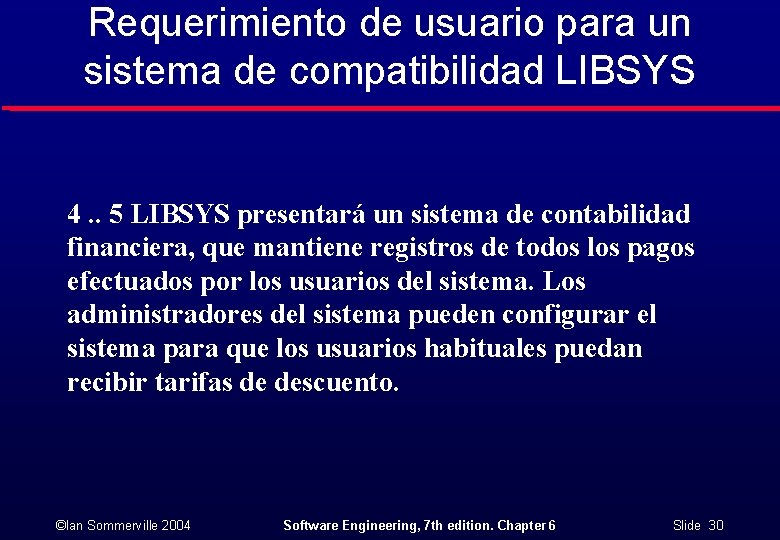Requerimiento de usuario para un sistema de compatibilidad LIBSYS 4. . 5 LIBSYS presentará