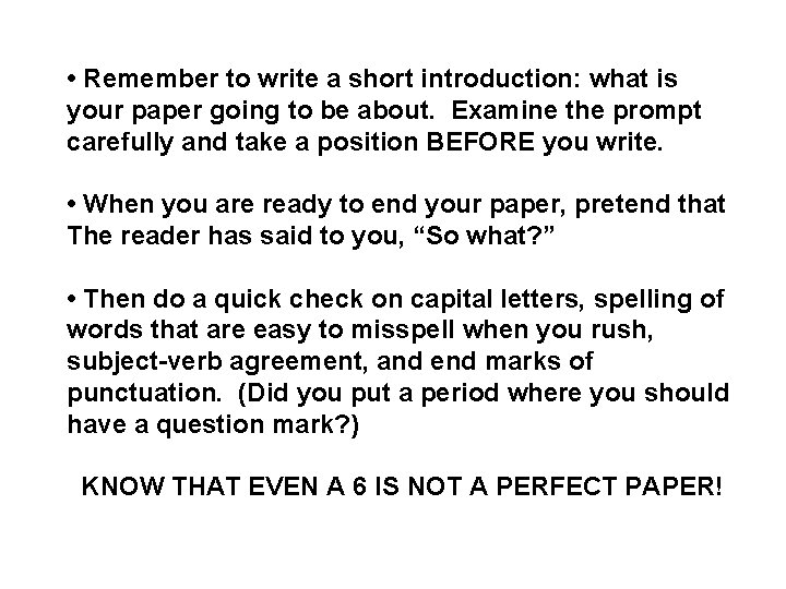  • Remember to write a short introduction: what is your paper going to