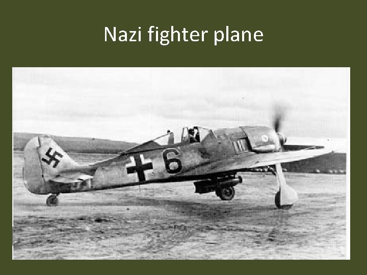 Nazi fighter plane 