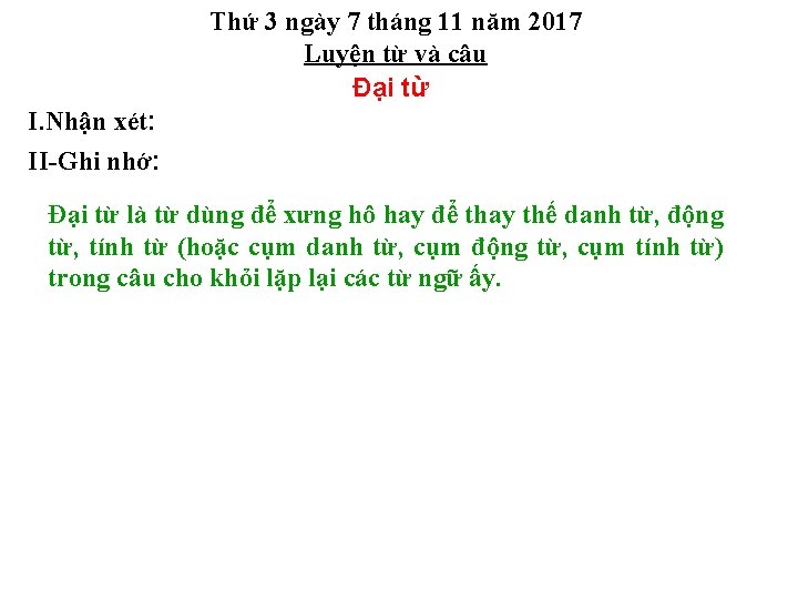 Thứ 3 ngày 7 tháng 11 năm 2017 Luyện từ và câu Đại từ