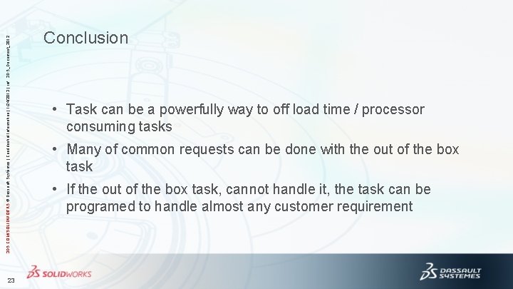 3 DS. COM/SOLIDWORKS © Dassault Systèmes | Confidential Information | 1/24/2013 | ref. :