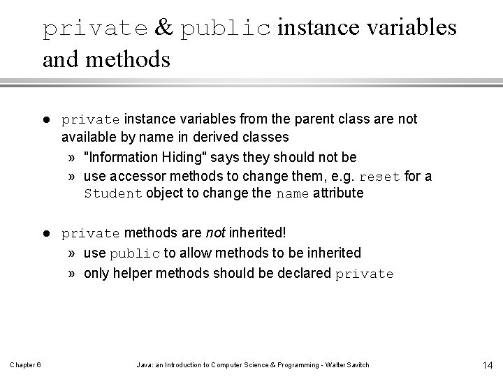 private & public instance variables and methods Chapter 6 l private instance variables from private & public instance variables and methods Chapter 6 l private instance variables from