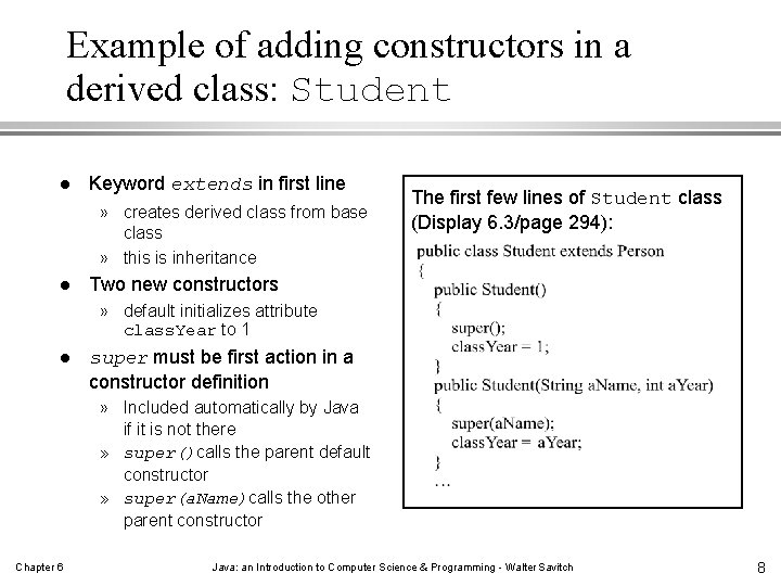 Example of adding constructors in a derived class: Student l Keyword extends in first Example of adding constructors in a derived class: Student l Keyword extends in first