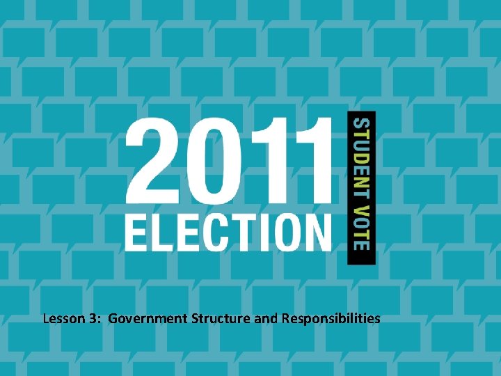 Lesson 3: Government Structure and Responsibilities 