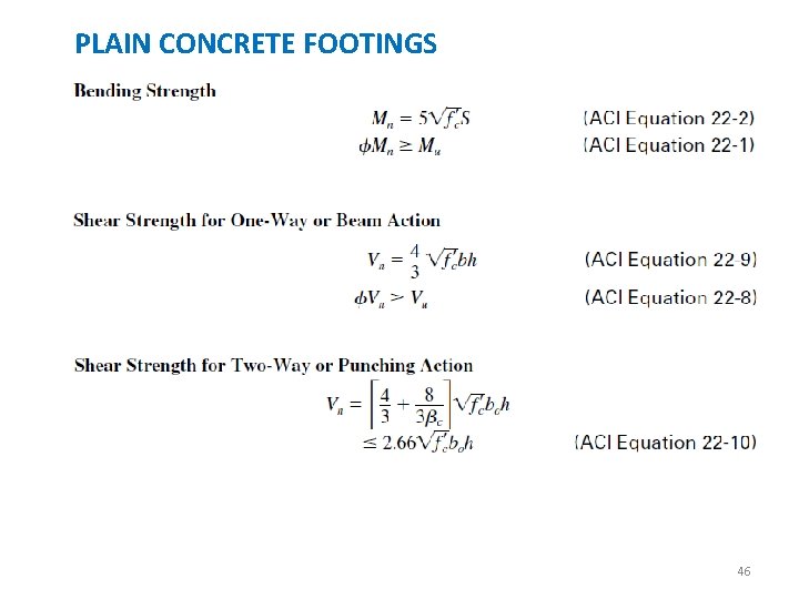 PLAIN CONCRETE FOOTINGS 46 