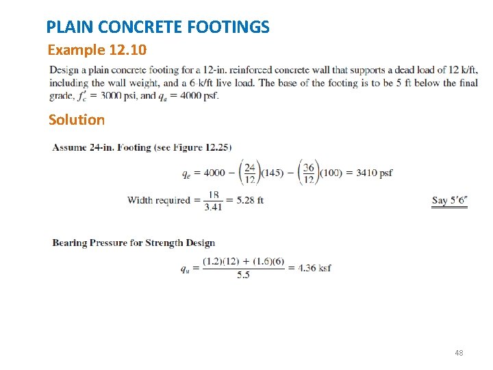 PLAIN CONCRETE FOOTINGS Example 12. 10 Solution 48 