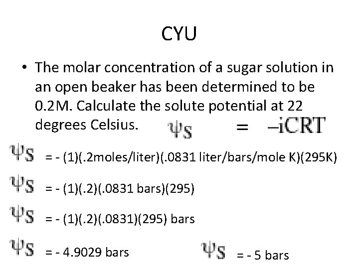 CYU • The molar concentration of a sugar solution in an open beaker has