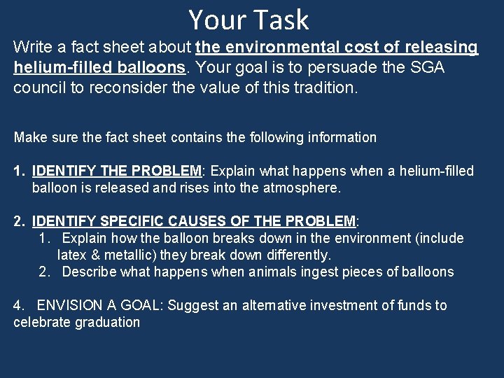 Your Task Write a fact sheet about the environmental cost of releasing helium-filled balloons.