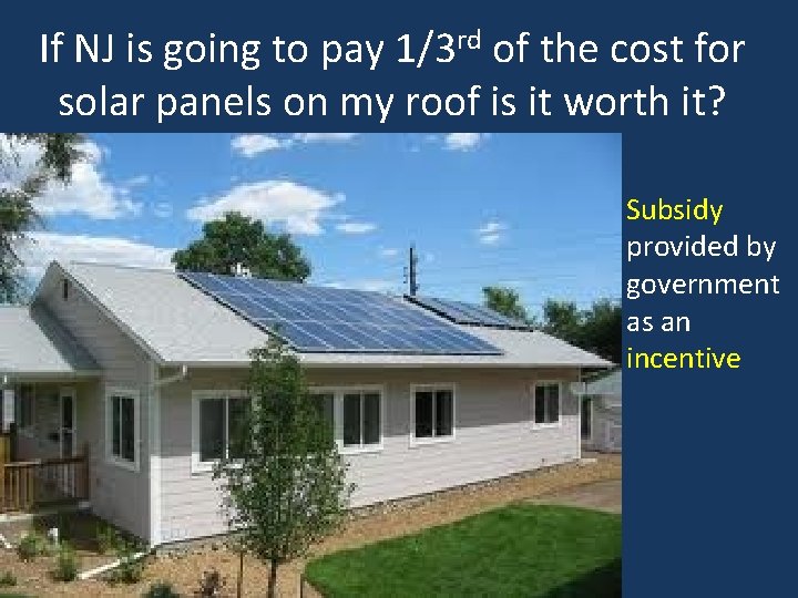 If NJ is going to pay 1/3 rd of the cost for solar panels