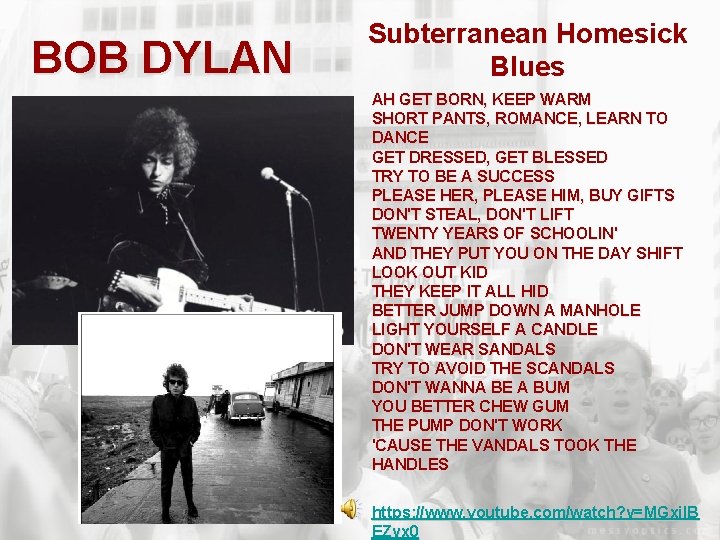 BOB DYLAN Subterranean Homesick Blues AH GET BORN, KEEP WARM SHORT PANTS, ROMANCE, LEARN