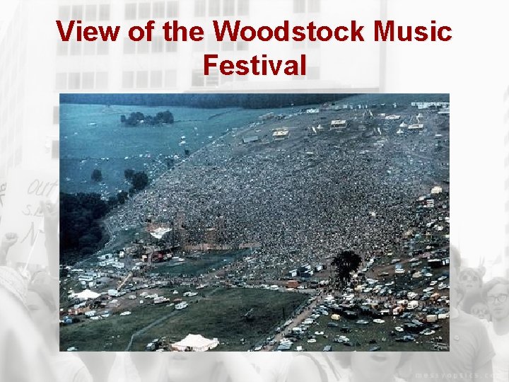 View of the Woodstock Music Festival 