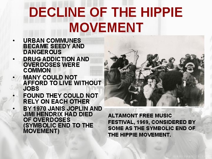 DECLINE OF THE HIPPIE MOVEMENT • • • URBAN COMMUNES BECAME SEEDY AND DANGEROUS