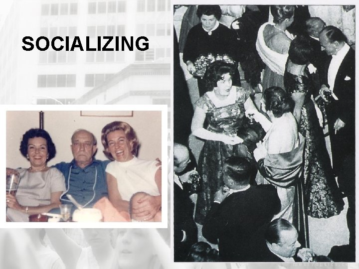 SOCIALIZING 