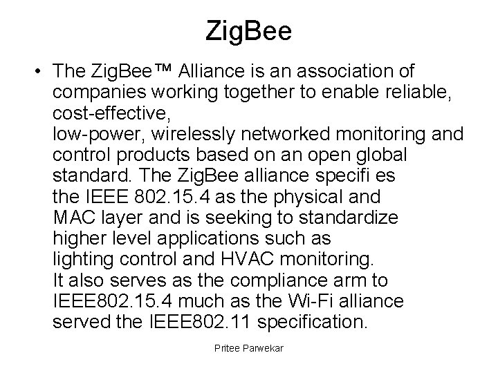 Zig. Bee • The Zig. Bee™ Alliance is an association of companies working together