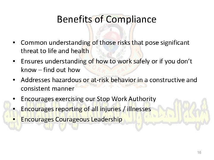 Benefits of Compliance • Common understanding of those risks that pose significant threat to