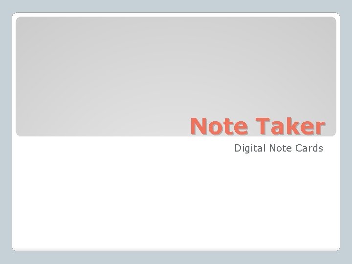 Note Taker Digital Note Cards 