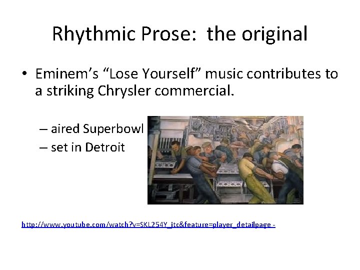 Rhythmic Prose: the original • Eminem’s “Lose Yourself” music contributes to a striking Chrysler