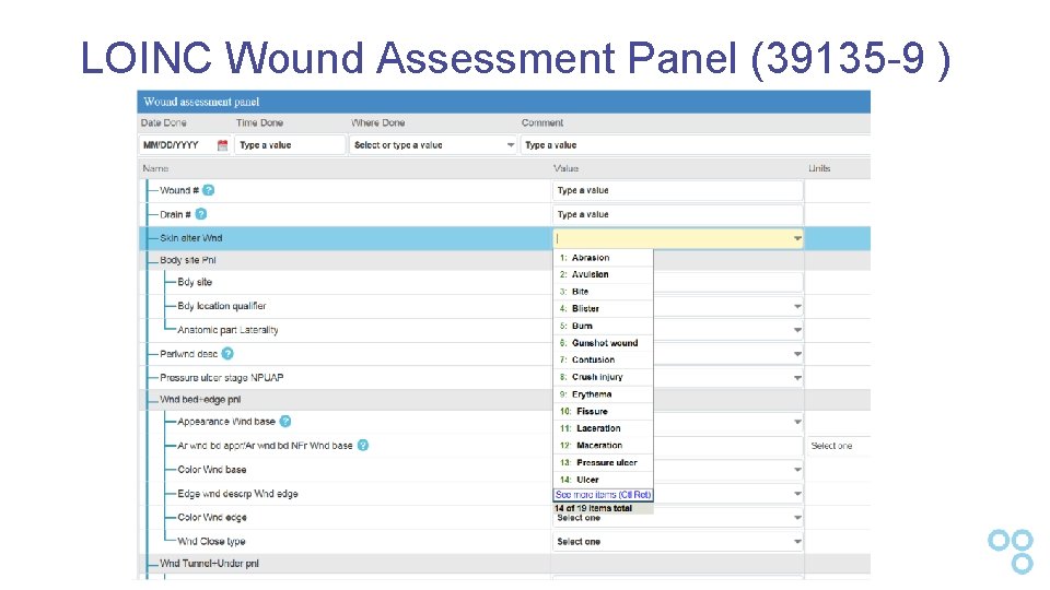 LOINC Wound Assessment Panel (39135 -9 ) 