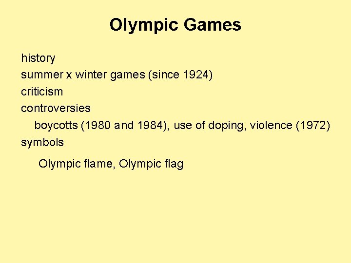 Olympic Games history summer x winter games (since 1924) criticism controversies boycotts (1980 and