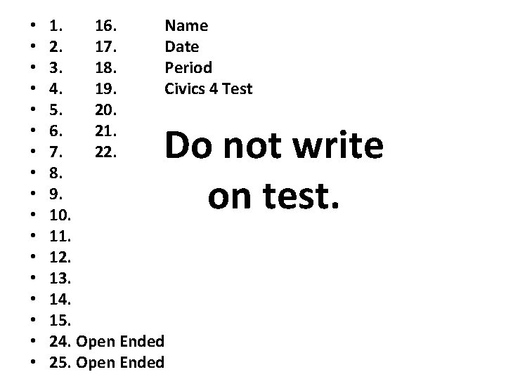 • • • • • 1. 16. Name 2. 17. Date 3. 18.