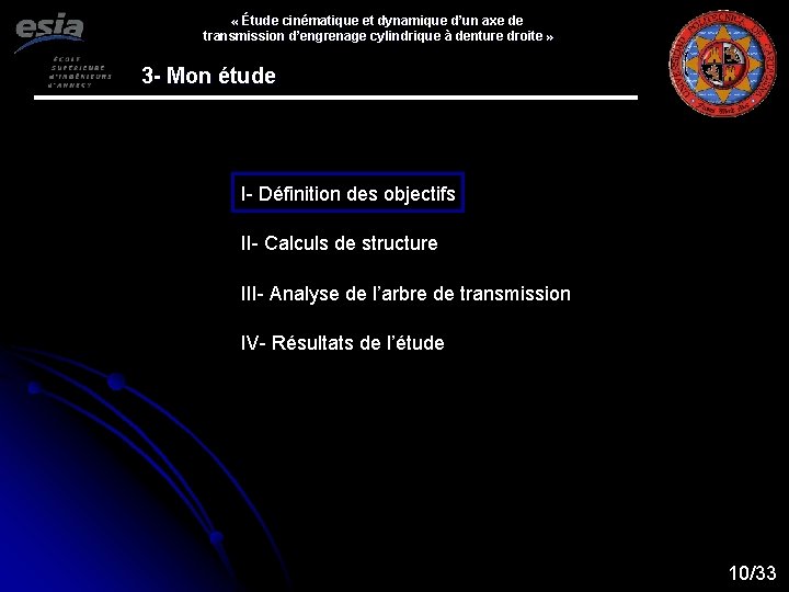  « Étude cinématique et dynamique d’un axe de transmission d’engrenage cylindrique à denture