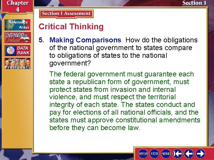 Critical Thinking 5. Making Comparisons How do the obligations of the national government to