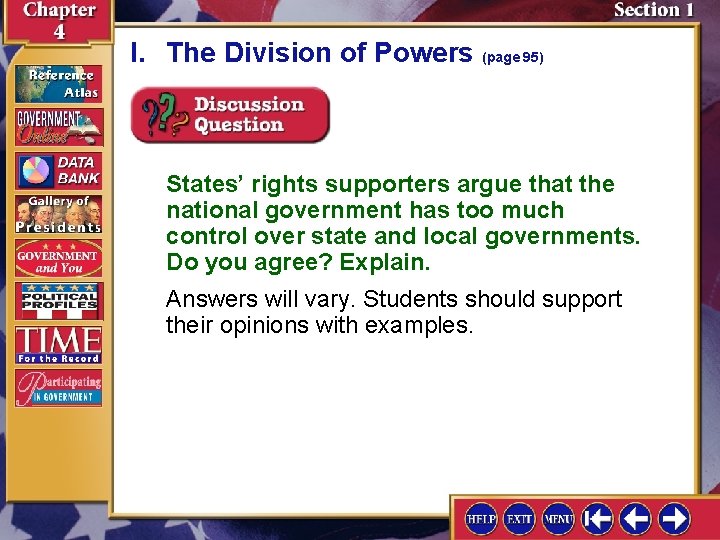 I. The Division of Powers (page 95) States’ rights supporters argue that the national